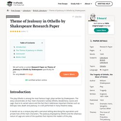 Theme of Jealousy in Othello by Shakespeare - 1643 Words
