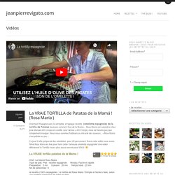 La VRAIE TORTILLA de la Mama!(omelette espagnole traditionnelle)jeanpierrevigato.com