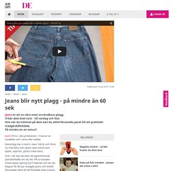 Jeans blir nytt plagg - på mindre än 60 sek