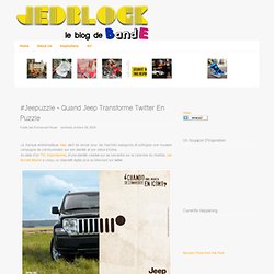 #Jeepuzzle - Quand Jeep transforme twitter en puzzle