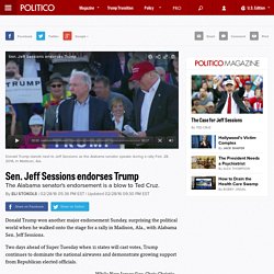 Politico> Sen. Jeff Sessions endorses Trump