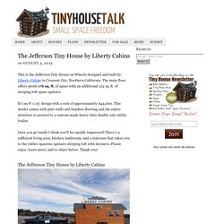 The Jefferson Tiny House by Liberty Cabins