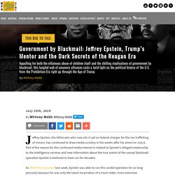 Jeffrey Epstein, Trump’s Mentor and the Dark Secrets of the Reagan Era