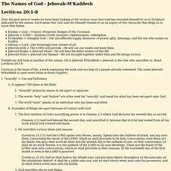 The Names of God - Jehovah-M'Kaddesh Leviticus 20:1-8