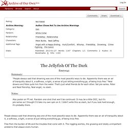 The Jellyfish Of The Dark - Emrys141 - White Collar
