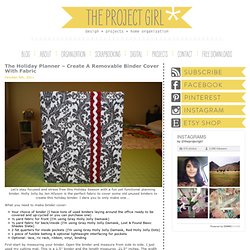 The Holiday Planner – create a removable binder cover with fabric