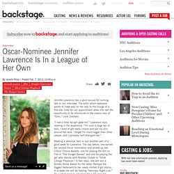 Oscar-Nominee Jennifer Lawrence Is In a League of Her Own