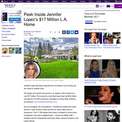 Peek Inside Jennifer Lopez's $17 Million L.A. Home