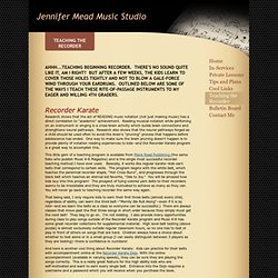 Jennifer Mead Music Studio - Teaching the Recorder