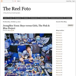 The Reel Foto: JeongMee Yoon: Boys versus Girls, The Pink & Blue Project