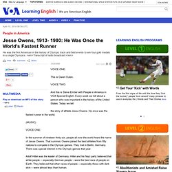 Jesse Owens, 1913- 1980: He Was Once the World's Fastest Runner