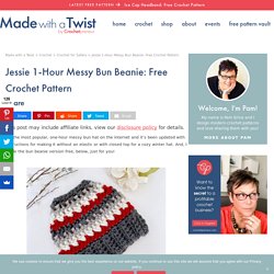 The Jessie 1 Hour Messy Bun Beanie: Free Crochet Pattern