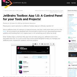 JetBrains Toolbox App 1.0: A Control Panel for your Tools and Projects!