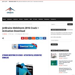 JetBrains WebStorm 2016 Crack + Activation Download