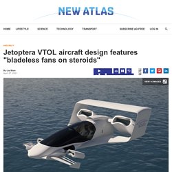 Jetoptera VTOL aircraft design features "bladeless fans on steroids"