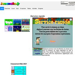 Jeu de maths : Service rapide