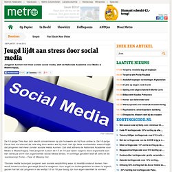 Jeugd lijdt aan stress dankzij social media
