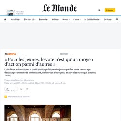 « Pour les jeunes, le vote n’est qu’un moyen d’action parmi d’autres »