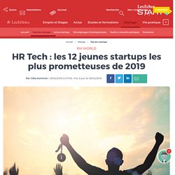 HR Tech : les 12 jeunes startups les plus prometteuses de 2019