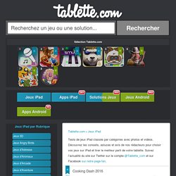Tablette.com - Le premier magazine sur les Tablettes