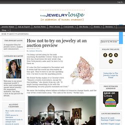 How not to try on jewelry at an auction preview
