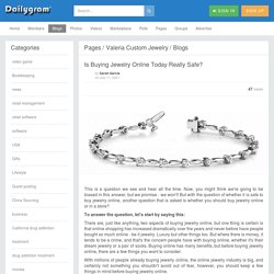 Is Buying Jewelry Online Today Really Safe? » Dailygram ... The Business Network