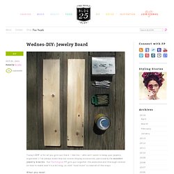 DIY Jewelry Organizer – Jewelry Board