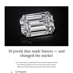 10 jewels that made history and changed the market