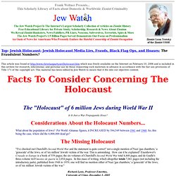 Jewish Holocaust - Media Lies - Frauds - Hoaxes