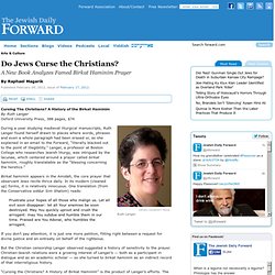 Do Jews Curse the Christians?