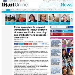 Outrage as China 'forces seven month pregnant woman to have abortion for breaching one-child policy'