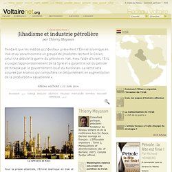 Jihadisme et industrie pétrolière, par Thierry Meyssan