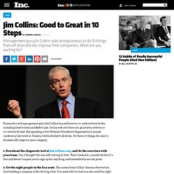 Jim Collins: Good to Great in 10 Steps