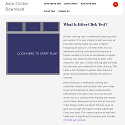 Jitter Click Test Online: Know Your Jitter Clicking Speed (CPS)