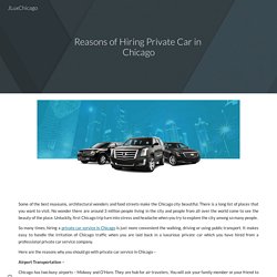 Reasons of Hiring Private Car in Chicago