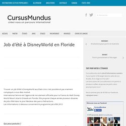 Job d'été à DisneyWorld en Floride