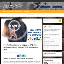 JobYoDA continues to empower BPO Job Seekers to Freely Choose-Their-Own Career Path - blogs