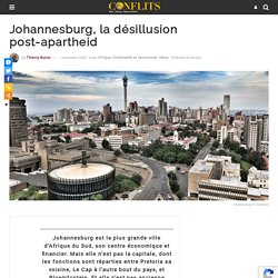 Johannesburg, la désillusion post-apartheid