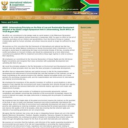 WSSD: Johannesburg Principles on the Role of Law and Sustainable Development Adopted at the Global Judges Symposium held in Johannesburg, South Africa, on 18-20 August 2002