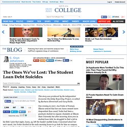 C. Cryn Johannsen: The Ones We've Lost: The Student Loan Debt Suicides