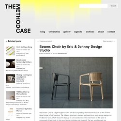 Beams Chair by Eric & Johnny Design Studio