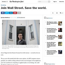 Join Wall Street. Save the world.