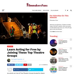 Learn Acting for Free by Joining These Top Theatre Groups - Filmmakers Fans