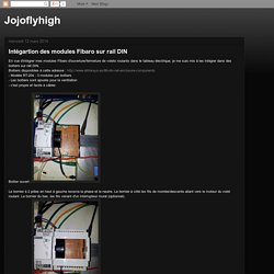 Jojoflyhigh: Intégartion des modules Fibaro sur rail DIN