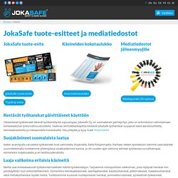 JokaSafe tuote-esitteet ja mediatiedostot - Jokasafe Oy