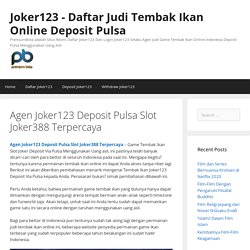 Agen Joker123 Deposit Pulsa Slot Joker388 Terpercaya