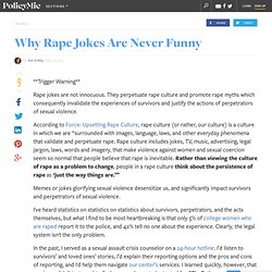 Why Rape Jokes Are Never Funny