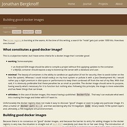 Jonathan Bergknoff: Building good docker images
