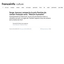 Serge Joncour remporte le prix Femina du roman français avec "Nature humaine"