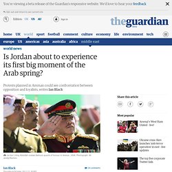 Is Jordan about to experience its first big moment of the Arab spring?
